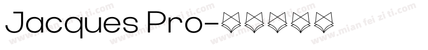 Jacques Pro字体转换